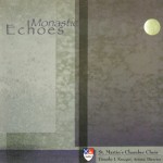 Monastic Echoes